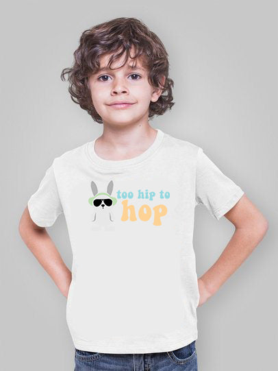 Too hip to hop shirt